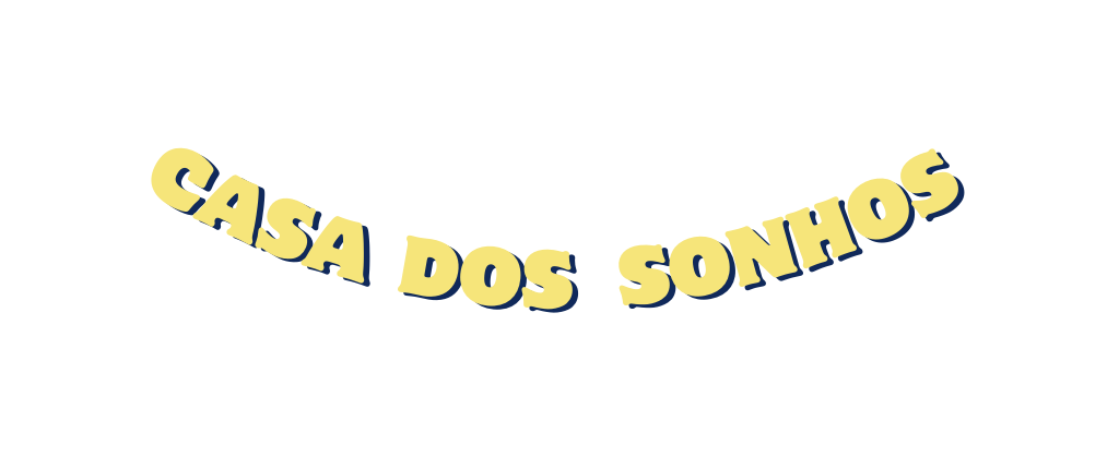 casa dos sonhos